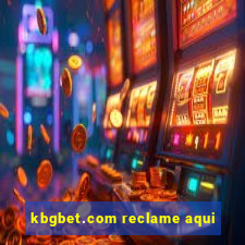 kbgbet.com reclame aqui